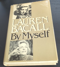 1979 By Myself Hardcover by Bacall, Lauren 1st Edition Dustcover