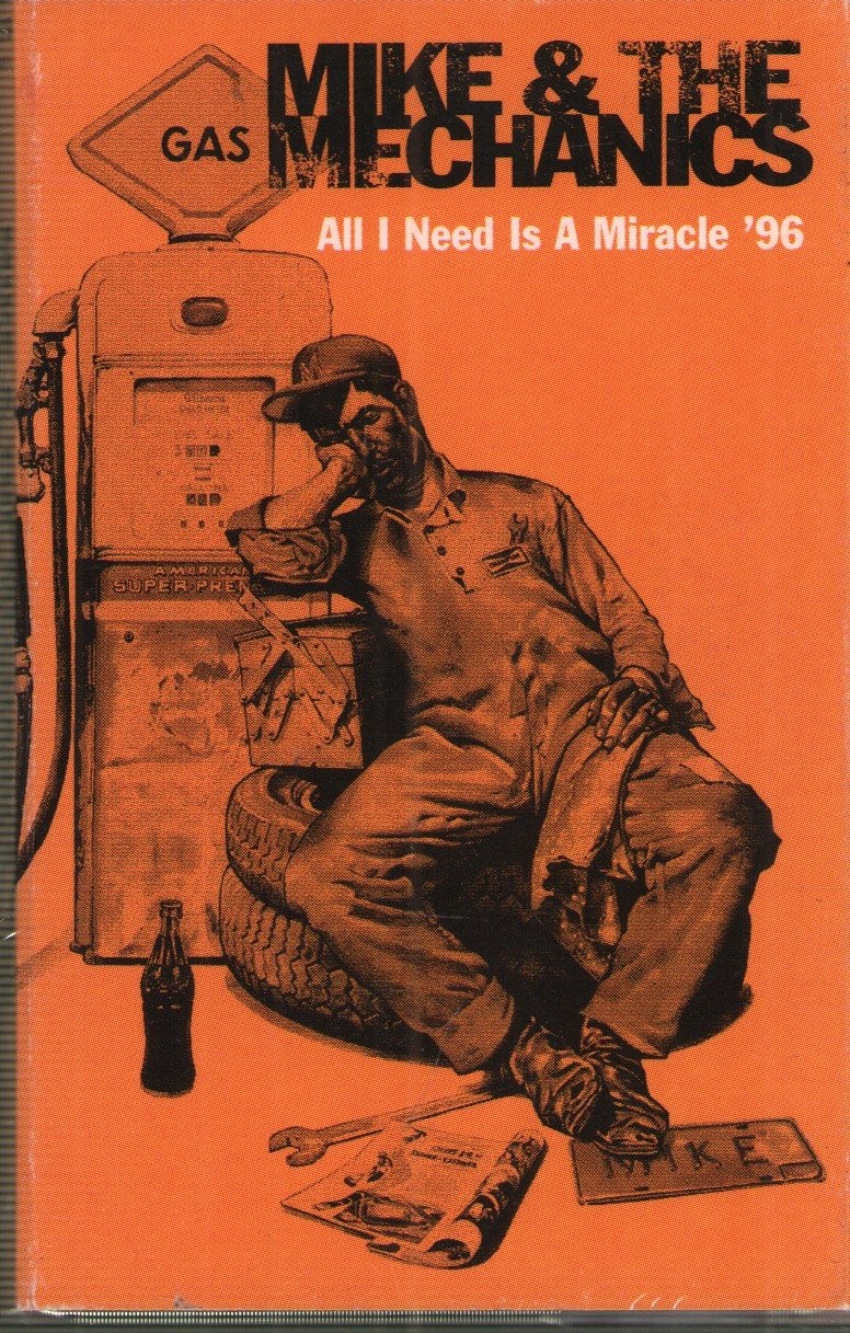 Mike and the Mechanics All I Need Is A Miracle 96 cassette UK Virgin 1996