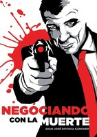 Juan José Sotoca SáNchez | Negociando Con La Muerte | Taschenbuch | Spanisch