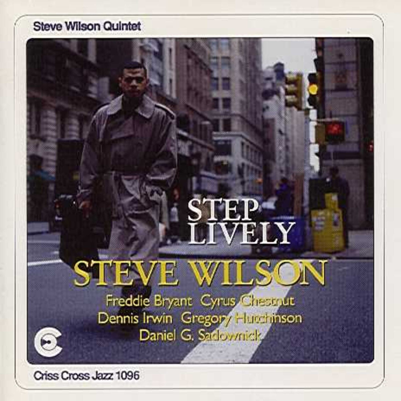 Steve Wilson Quintet Step Lively CD NEW