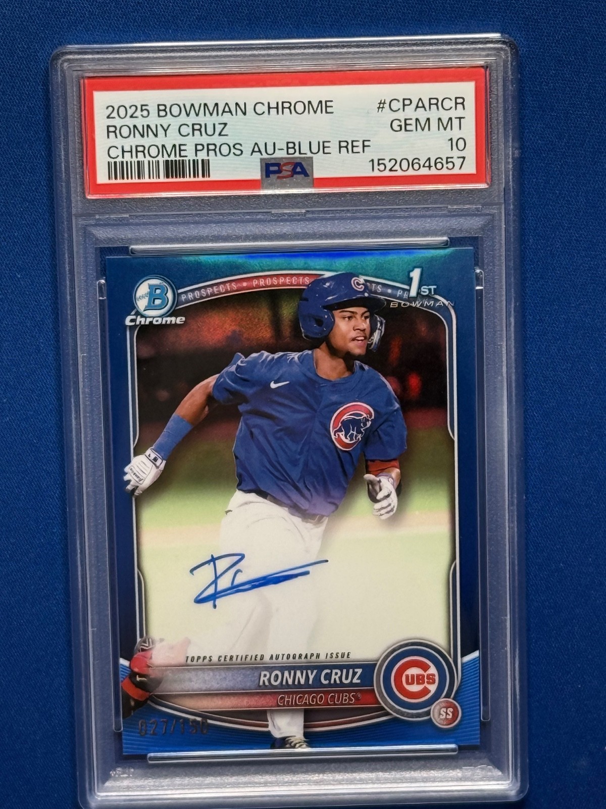 2025 Bowman Prospects Ronny Cruz #CPARCR Blue Refractor 027/150 PSA 10