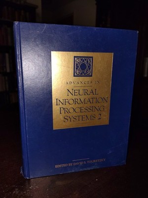 Advances in Neural Information Processing Systems by David S. Touretzky 1990