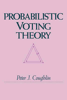 Probabilistic Voting Theory Coughlin Paperback Cambridge University Press