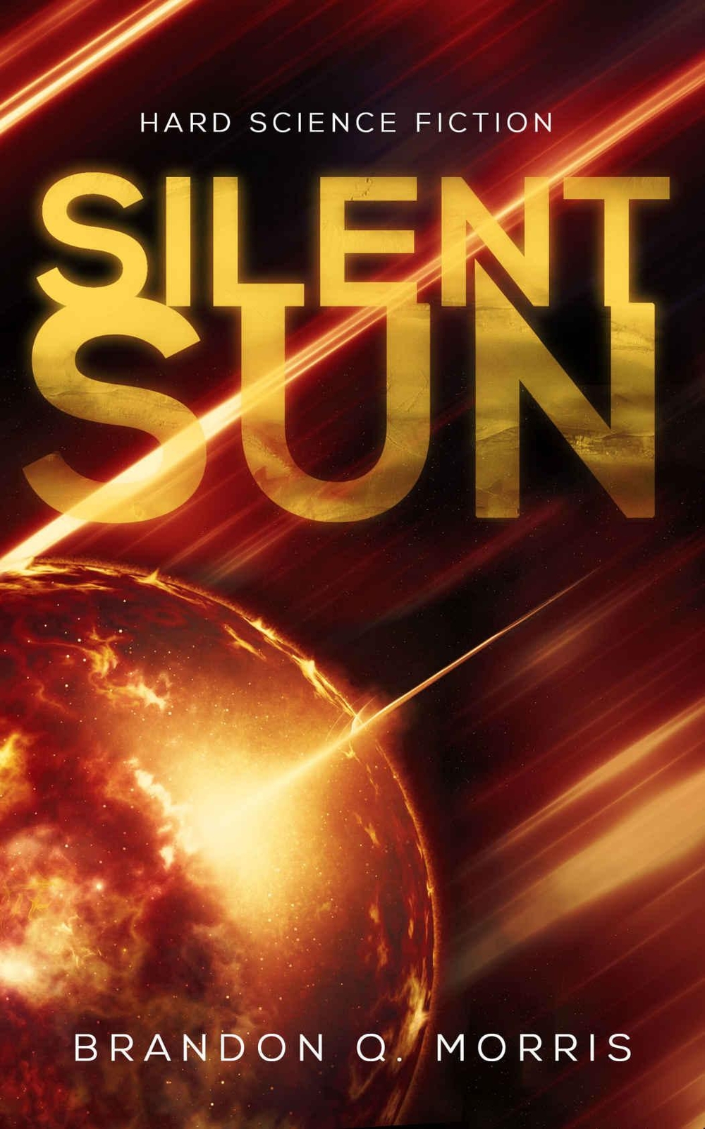 Thumbnail - Silent Sun | Hard Science Fiction | Brandon Q. Morris | Taschenbuch |