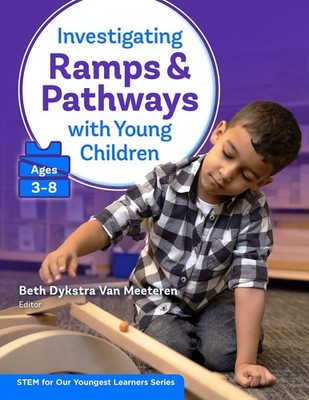 Investigating Ramps and Pathways With Young Children