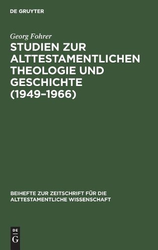 Georg Fohrer Studien Zur Alttestamentlichen Theologie Und Geschichte  (Hardback)Another great item from Rarewaves USA | Free delivery!