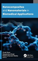 Nanocomposites And Nanomaterials In Biomedical Applications | Vivek Dave (U. A.)