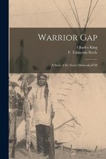 Warrior Gap: a Story of the Sioux Outbreak of '68,