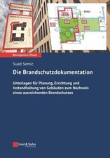 Die Brandschutzdokumentation Suad Semic
