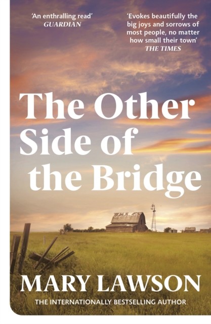 Mary Lawson The Other Side of the Bridge Trade Paperback Vintage 2007 - Image 3