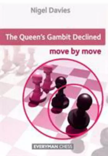 Queen's Gambit Declined: Move by Move, The 9781781944073