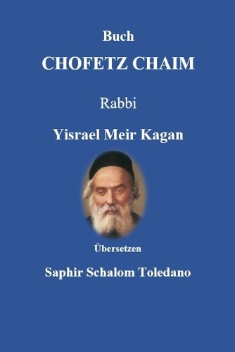 Yisrael Meir Kagan Buch CHOFETZ CHAIM - Den Mund behalten (Tascabile)