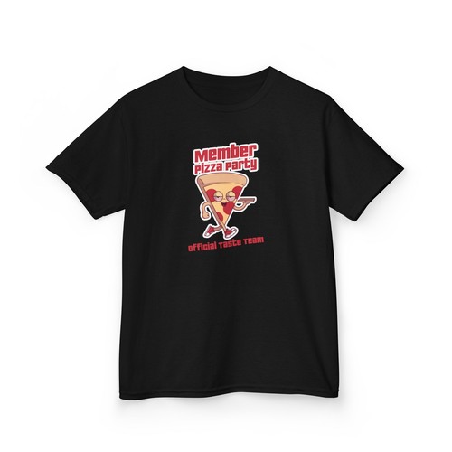 Member Birthday Pizza Party Official Taste Team, Happy Funny Tee T-Shirt Gift