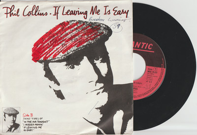 Phil Collins - If Leaving Me Is Easy - WEA - 79.222 *Netherlands*