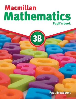 Macmillan Mathematics 3B | Pupils Book, Macmillan Maths | Paul Broadbent | Buch