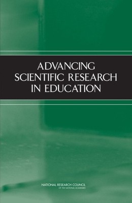 Advancing Scientific Research in Education by Center for Education PAPERBACK
