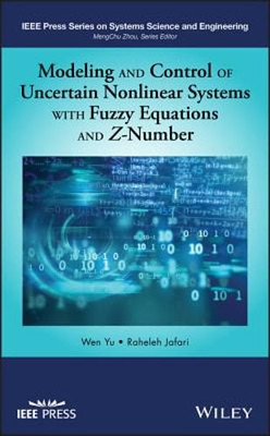 Modeling and Control of Uncertain Nonlinear Systems with Fuzzy Equations and Z
