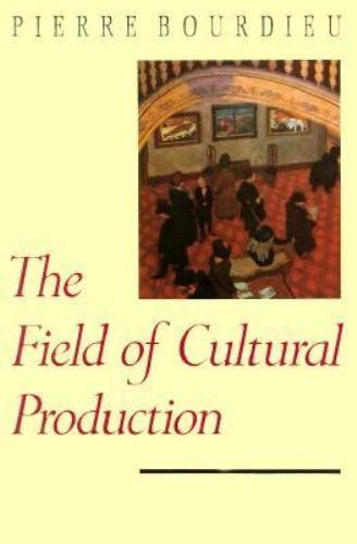 The Field of Cultural Production by Bourdieu, Pierre paperback Book - Picture 1 of 1