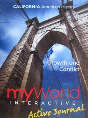 myWorld Interactive California American History Growth and Conflict - ACCEPTABLE