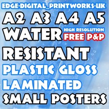 WATER RESISTANT POSTER PRINTS ADVERTISING  A4 A3 A2 A5 TEMPORARY EVENT SIGNAGE