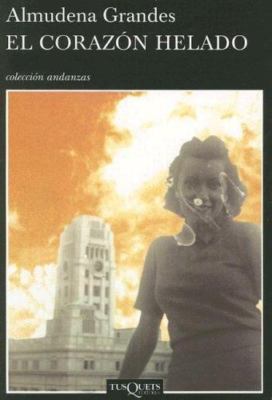 Corazon Helado by Almudena Grandes (2007, Perfect)