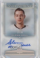 2019-20 Upper Deck The Cup Enshrinements 25/99 Glenn Hall #E-GH Auto HOF 1o3
