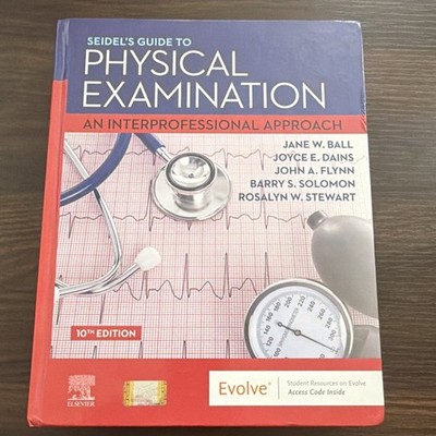Elsevier Seidel s Guide to Physical Examination 10th Ed Interprofessional Ball
