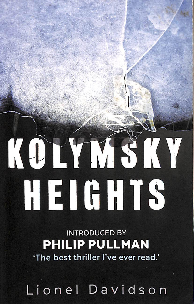 Kolymsky Heights by Davidson, Lionel