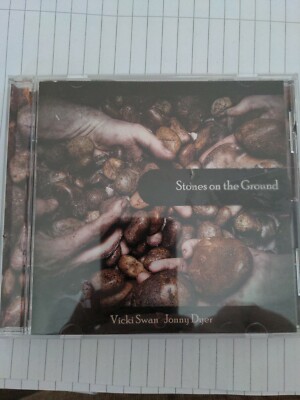 Stones On The Ground, Jonny Dyer,Vicki Swan, CD