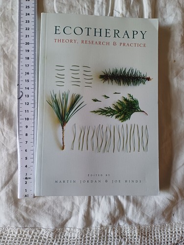 Ökotherapie: Theorie, Forschung & Praxis von Martin Jordan & Joe Hinds 1. Auflage 2016