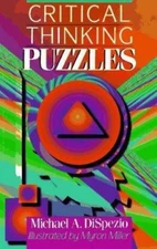 Critical Thinking Puzzles - paperback, Michael A Dispezio, 9780806994307