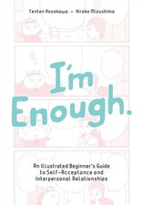 I'm Enough by Hiroko Mizushima (Paperback Book)