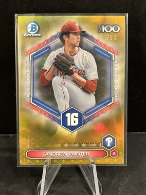 2026 Bowman Chrome Scouts Top 100 GOLD Andrew Painter 10/50 Phillies #BTP16