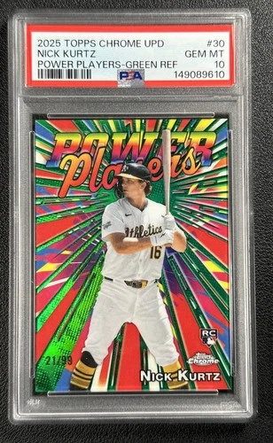 NICK KURTZ PSA 10 2025 TOPPS CHROME UPDATE POWER PLAYERS GREEN REFRACTOR RC /99