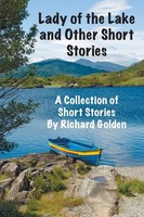Richard Go*Den | Lady Of The Lake And Other Short Stories | Taschenbuch (2014)