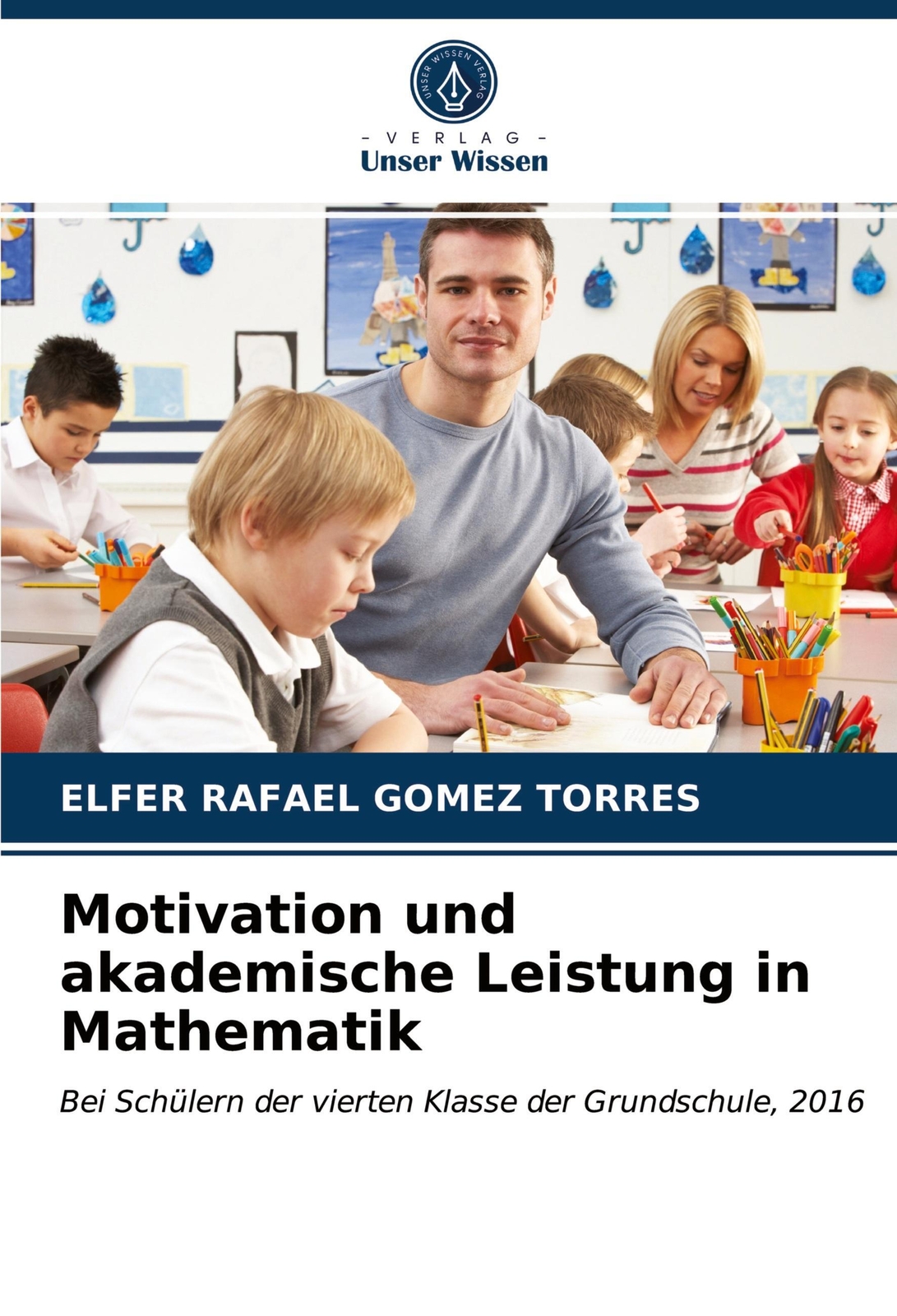 Thumbnail - Motivation Und Akademische Leistung In Mathematik | Elfer Rafael Gómez