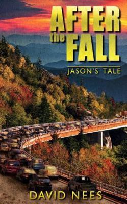 After the Fall : Jason's Tale, Paperback by Nees, David, Brand New, Free ship...