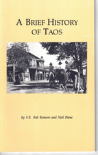 A Brief History Of Taos-Historical Photographs-Colorfull Past In Words & Picture