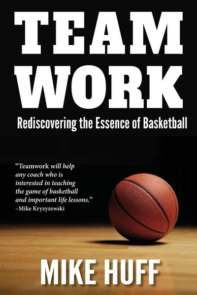 Mike Huff | Teamwork | Taschenbuch | Englisch (2014) | Kartoniert / Broschiert-image