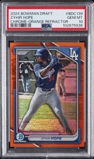 2024 BOWMAN DRAFT CHROME-ORANGE REFRACTOR #BDC139 ZYHIR HOPE 24/25 PSA 10