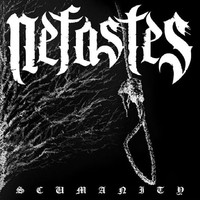 Nefastes - Scumanity - Vinyl Record - 32 - F72Z