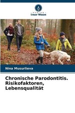 Chronische Parodontitis. Risikofaktoren, Lebe...