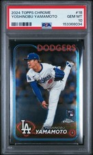 2024 Topps Chrome Yoshinobu Yamamoto RC PSA 10