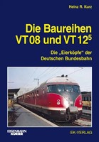 Die Baureihen VT 08 Und VT 125 | Die EierköPfe Der Deutschen Bundesbahn | Kurz