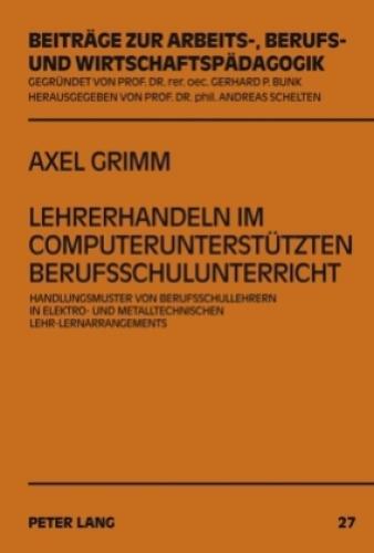 Thumbnail - Lehrerhandeln Computerunterstützten Berufsschulunterricht