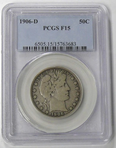 1906-D F-15 BETTER DATE BARBER (50c) HALF DOLLAR - PCGS GRADED - SEE PICTURES