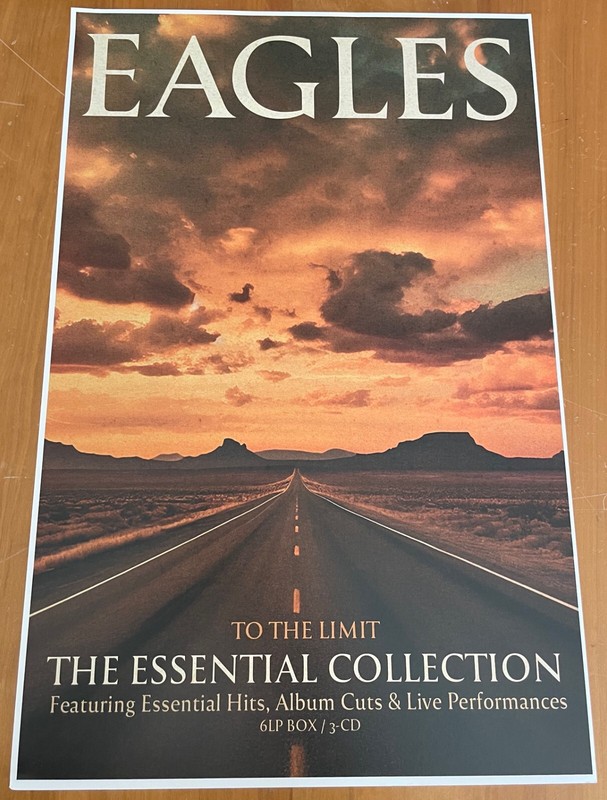 11x17 Poster EAGLES To The Limit ESSENTIAL COLLECTION  2024 to promote new comp.