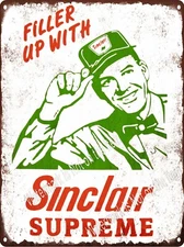 SINCLAIR GASOLINE OIL Filler Up Service Station Attendent Metal Sign 9x12" A837