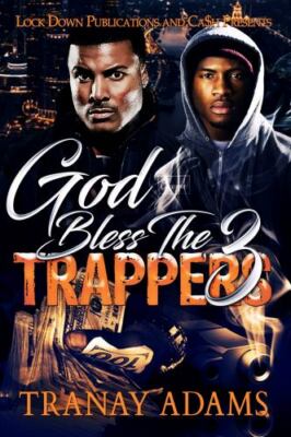 God Bless the Trappers 3 by Adams, Tranay