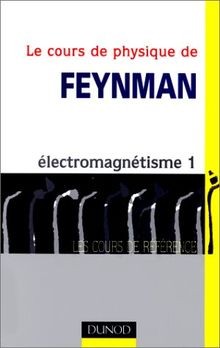 Le Cours de physique de Feynman, tome 1 : Électromagnéti... | Buch | Zustand gut